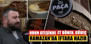 Kütahya’da Tarihi Dönerci’de Ramazan lezzetleri hazır