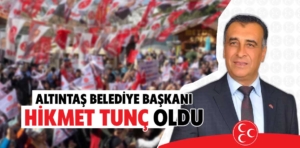 Altıntaş’ta MHP adayı Hikmet Tunç kazandı