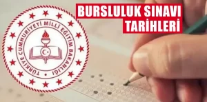 İlköğretim ve ortaöğretim kurumları bursluluk sınavı ne zaman?