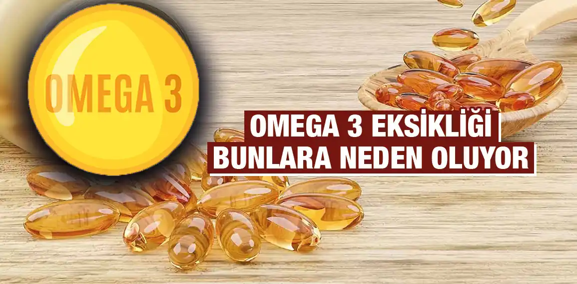 Omega-3 eksikliğinin belirtileri hayatınız