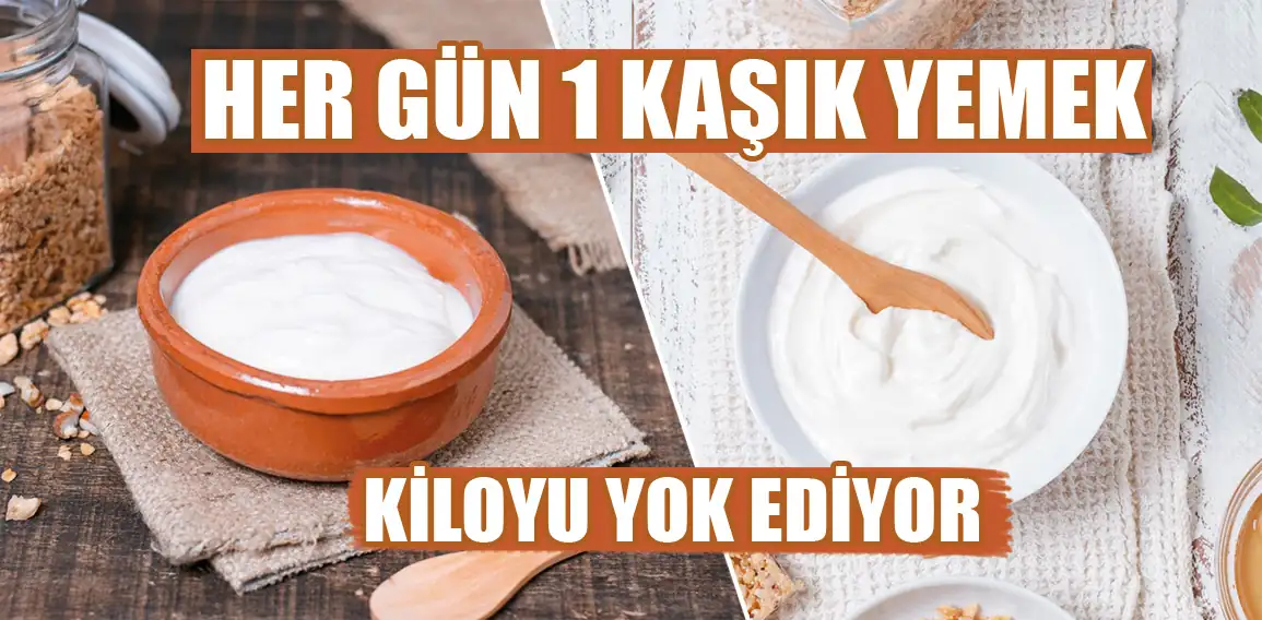 Günde 1 kaşık yoğurt