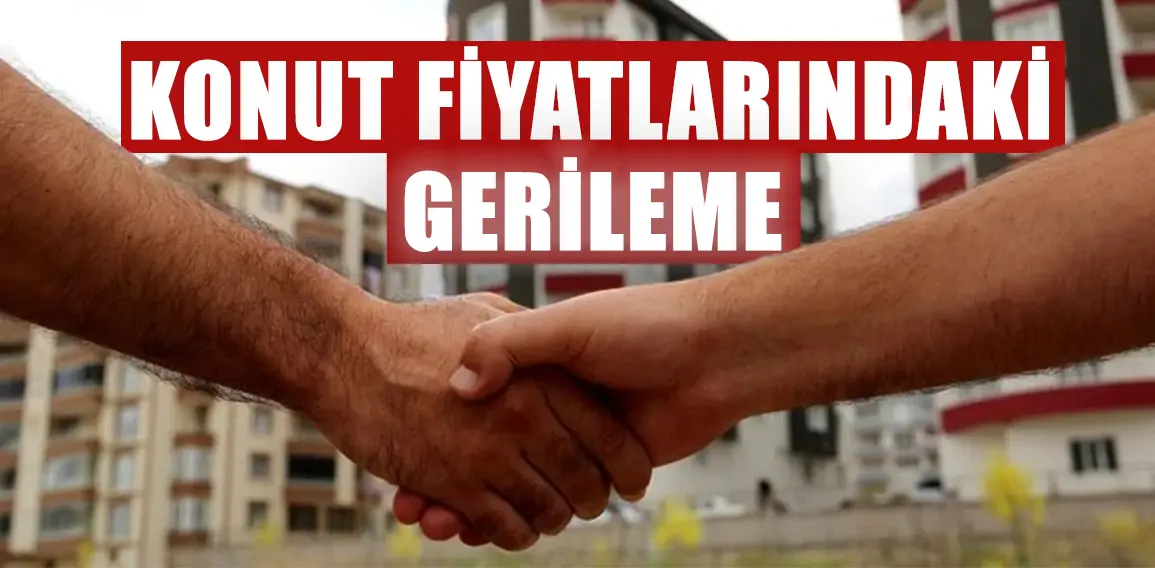 Konut fiyatlarında gerileme. Konut