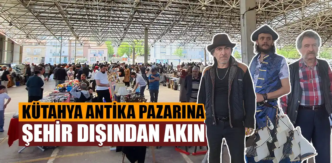 Kütahya Antika Pazarı 14.