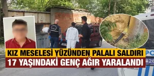 Kütahya’da palalı saldırıda bir genç yaralandı