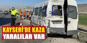 Kayseri’de Trafik Kazası: 10 İşçi Yaralandı