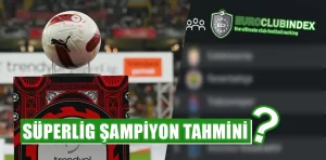 Ünlü veri sitesi Süperlig şampiyon takımını tahmin etti