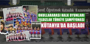 Halk Oyunları Yıldızlar Türkiye Şampiyonası, Kütahya’da başladı