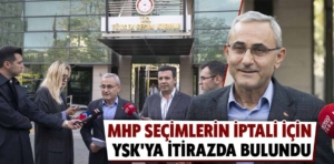 MHP, Kütahya seçimleri için YSK’ye olağanüstü itirazda bulundu