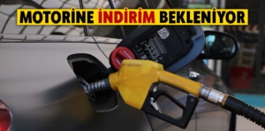 Motorine indirim bekleniyor