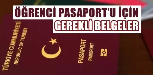 Harçsız öğrenci pasaportu nasıl alınır?