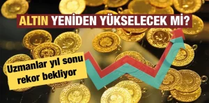 Altın fiyatlarında yeni rekor beklentisi