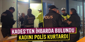 Bilecik’te KADES’e basan kadını Kütahya polisi kurtardı