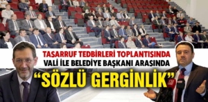 Kütahya’da Tasarruf Tedbirleri Toplantısı’nda gerginlik