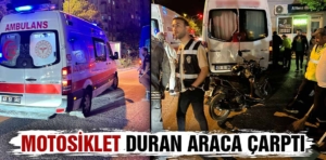 Kütahya’da motosiklet duran araca çarptı: 2 yaralı