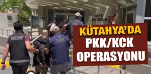 Kütahya’da terör örgütü PKK/KCK operasyonu