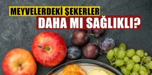 Meyvedeki şeker sağlıklı mı? Uzmanlar uyardı!