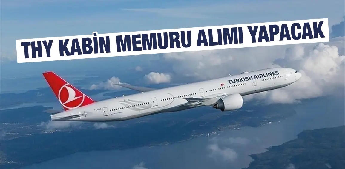 THY’den kabin memuru alımı.