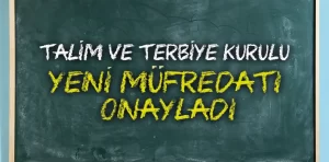 Talim ve Terbiye Kurulu’ndan yeni müfredata onay