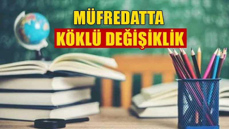 Yeni müfredat değişiklikleri