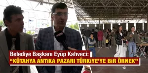 Başkan Kahveci, Kütahya’da antikacı ve vatandaşlarla buluştu