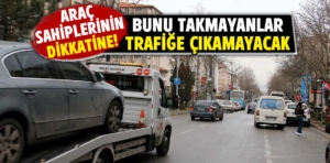 TTB etiketi takmayanlar trafiğe çıkamayacak!