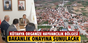 Kütahya OHB, Bakanlık onayına sunulacak 