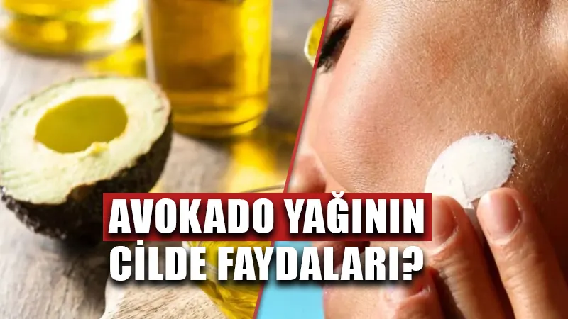 Avokado yağının cilde etkisi ve zararları nelerdir?