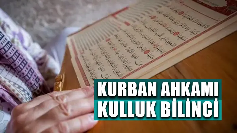 Kurban ahkamı ve kulluk bilinci