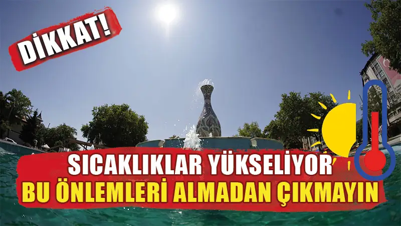 Dikkat! Kütahya’da hava sıcaklıkları artıyor