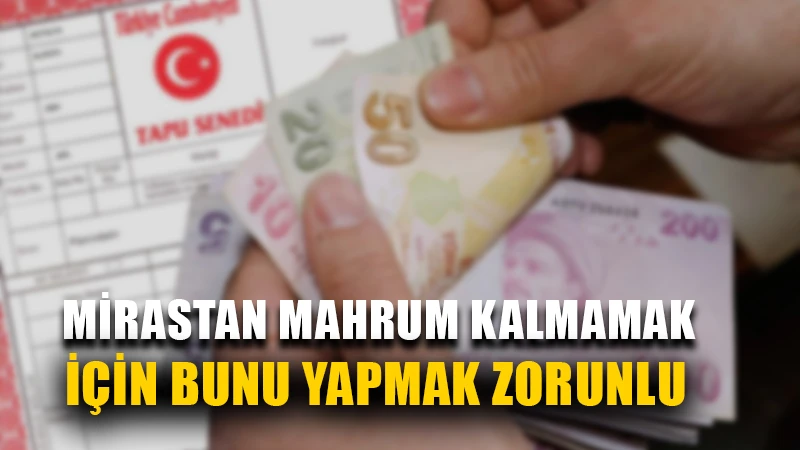 Miras paylaşımında önemli değişiklikler