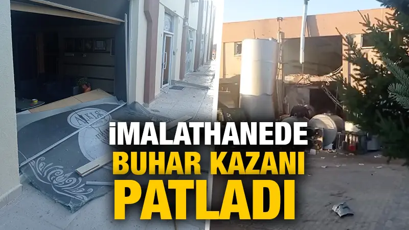 Kütahya’da imalathanede patlama. Kütahya’da