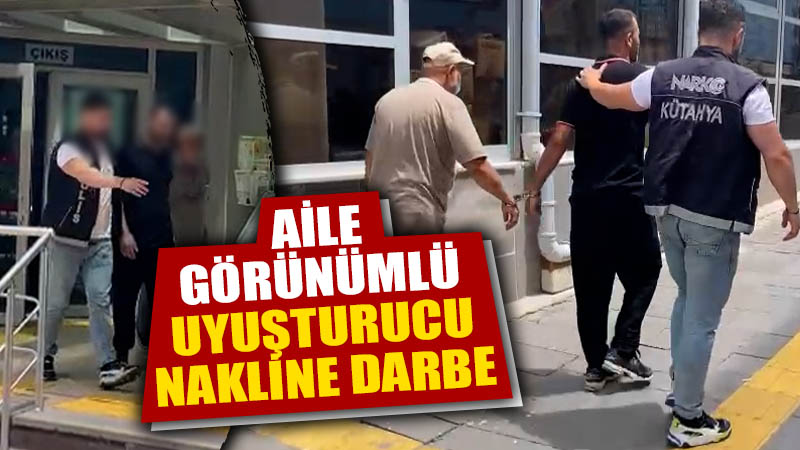 Kütahya’da aile görünümlü uyuşturucu nakline operasyon