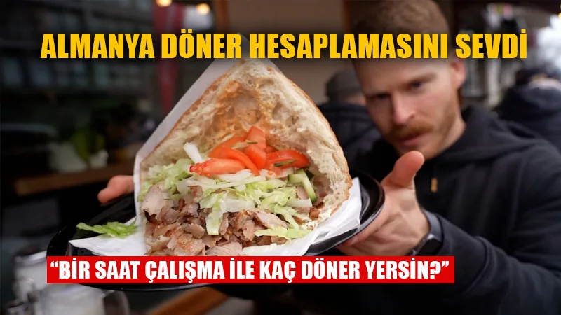 Döner Almanya’da önemi, lezzetini çoktan aştı