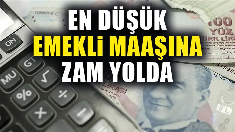 Emeklilerin merakla beklediği zamlı