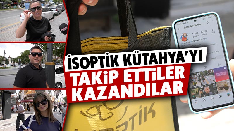 İsoptik Kütahya güneş gözlüğü kampanyasını sürdürüyor