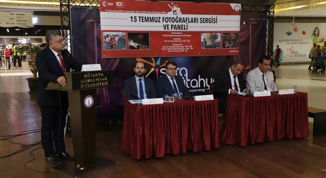 Kütahya Dumlupınar Üniversitesi’nden “15 Temmuz Paneli”