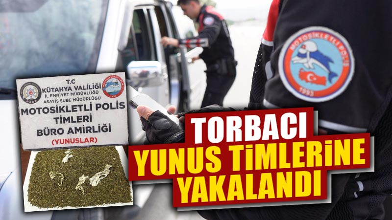 Kütahya’da torbacılara geçit yok