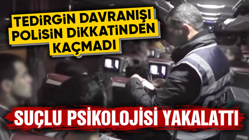 Kütahya polisini görünce tedirgin oldu, yakalandı