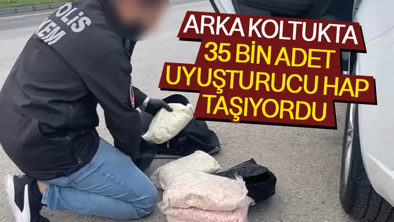 Kütahya'da 35 bin uyuşturucu