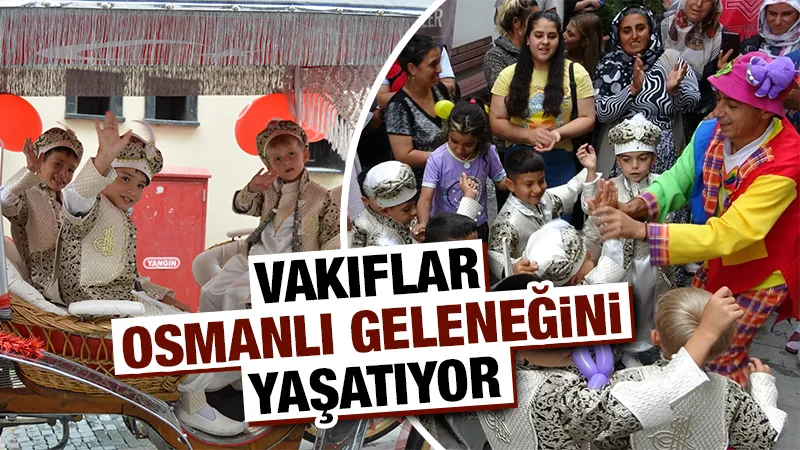 Kütahya’da Vakıflar Osmanlı geleneğini yaşatıyor