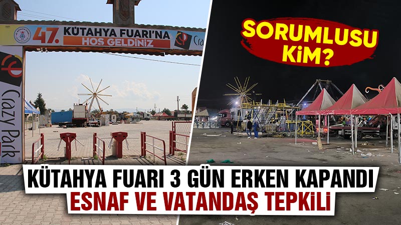 47. Kütahya Fuarı 3 gün erken kapandı