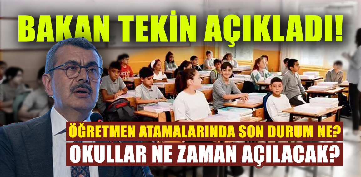 Bakan Tekin’den önemli açıklamalar