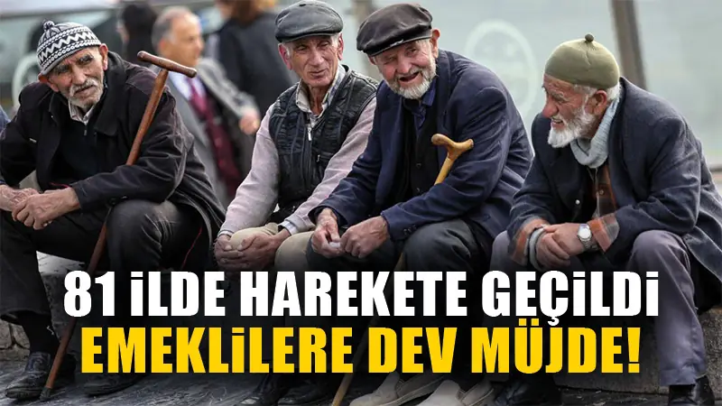 Emekliler için 81 ilde harekete geçildi