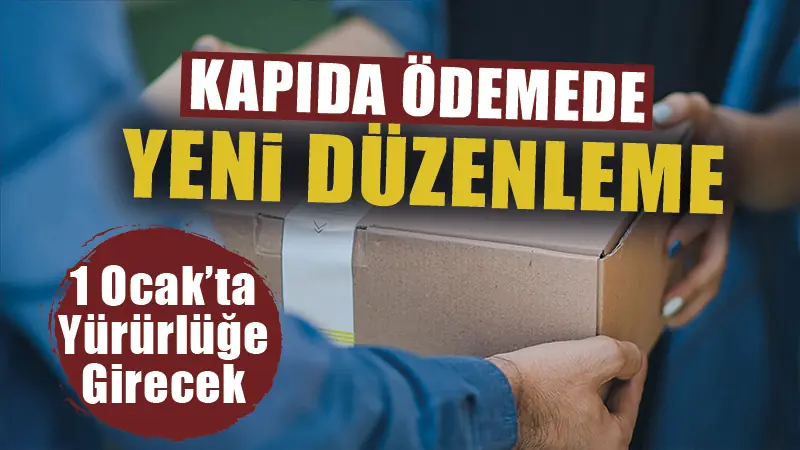 Kapıda ödemede yeni düzenleme