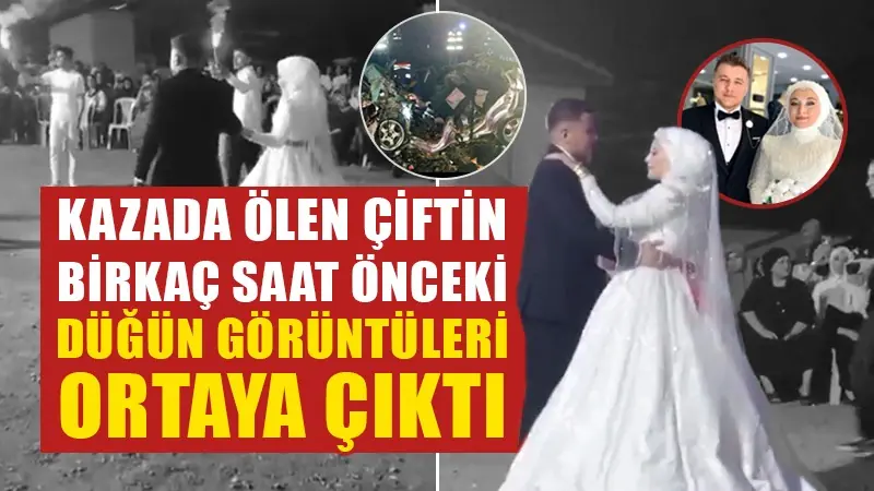 Kütahya’da kazada ölen çiftin düğün görüntüleri ortaya çıktı