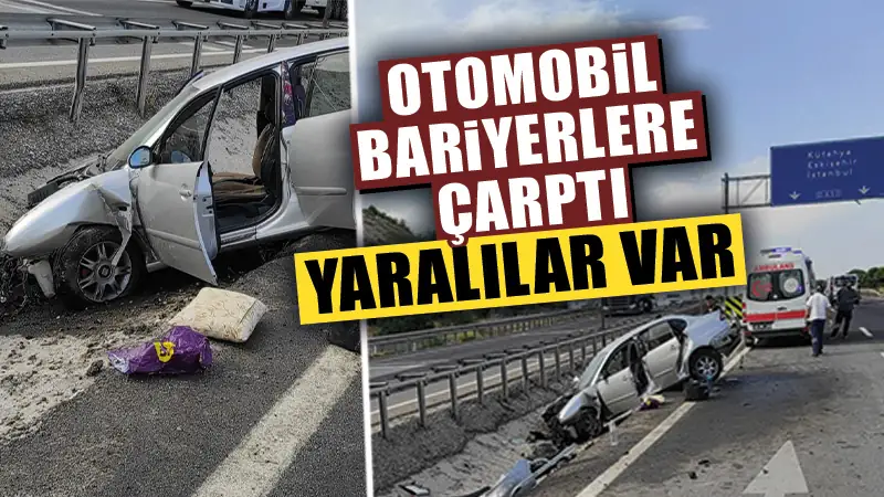 Kütahya’da otomobil bariyerlere çarptı, yaralılar var