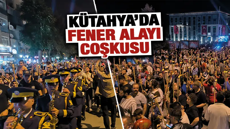 Kütahyalılar fener alayında buluştu 