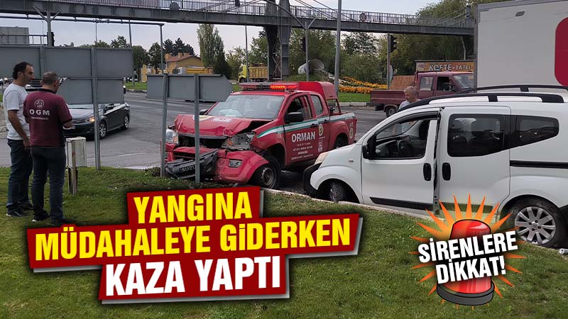 Kütahya’da yangına giden orman aracı kaza yaptı