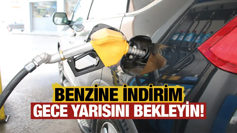 Benzine indirim yolda! Gece yarısını bekleyin