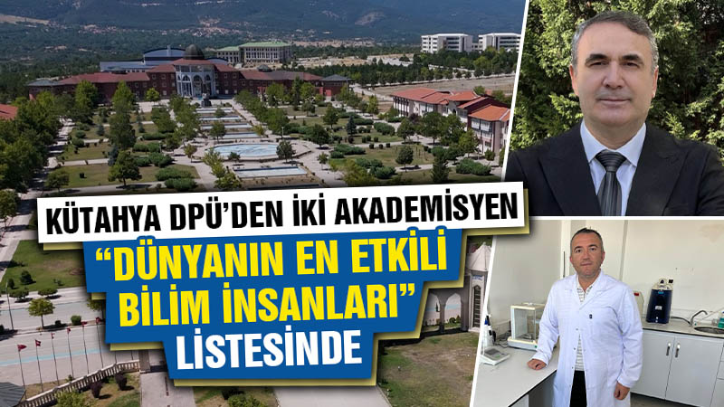 Kütahya Dumlupınar Üniversitesi’nin (DPÜ),